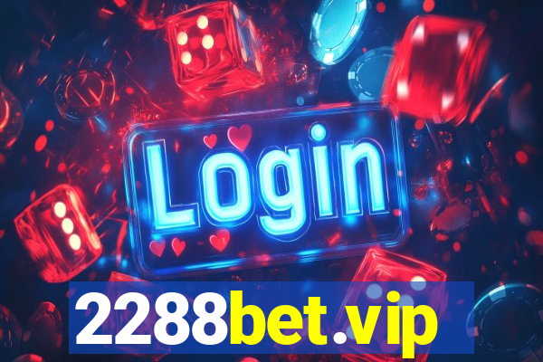 2288bet.vip