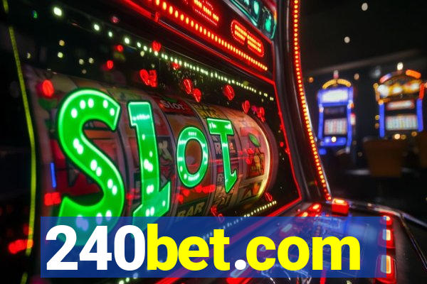 240bet.com