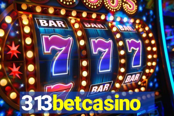 313betcasino