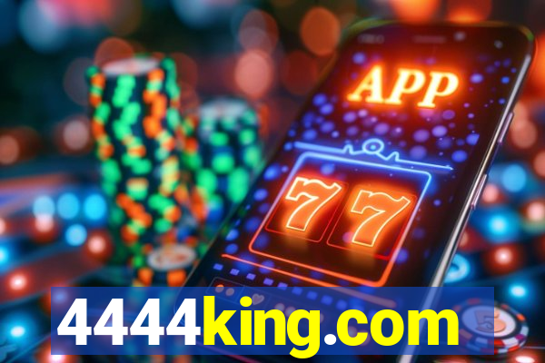 4444king.com