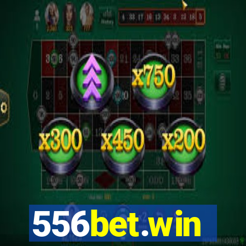 556bet.win