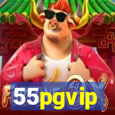 55pgvip