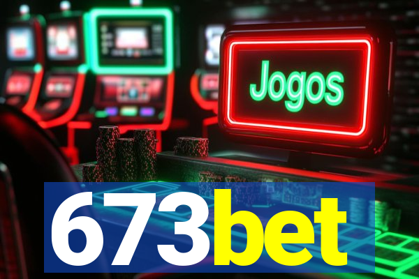 673bet