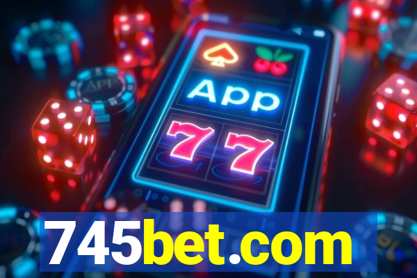 745bet.com