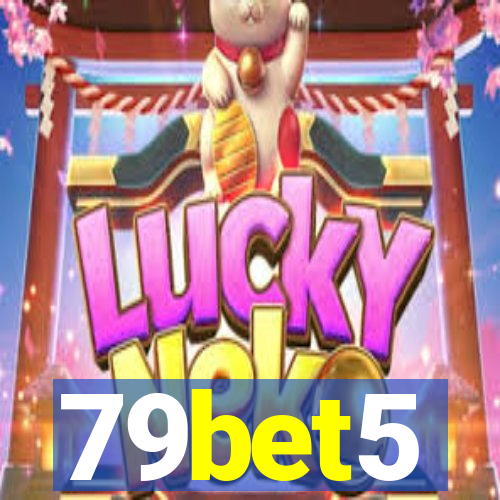 79bet5