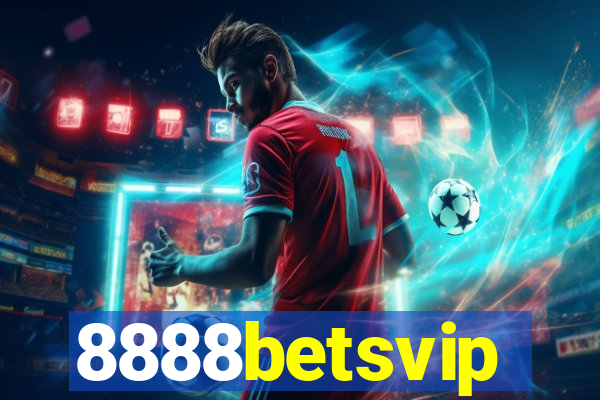 8888betsvip