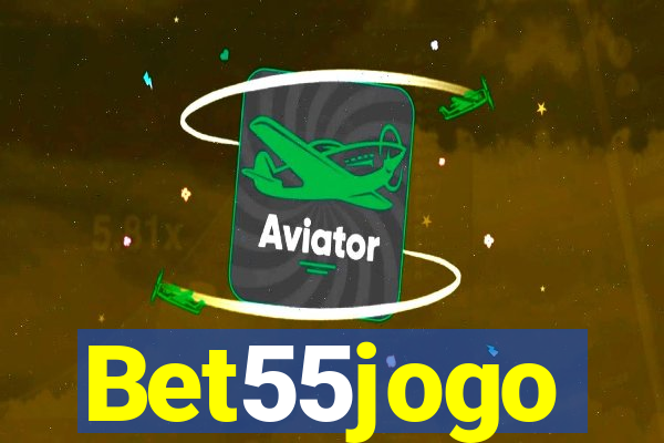 Bet55jogo