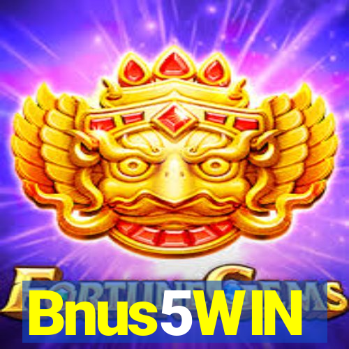 Bnus5WIN