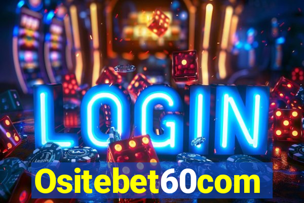 Ositebet60com