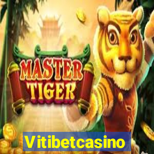 Vitibetcasino