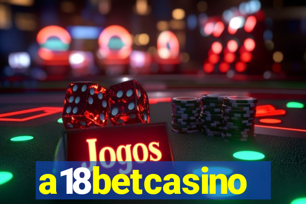 a18betcasino