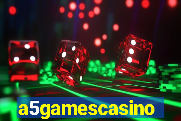 a5gamescasino