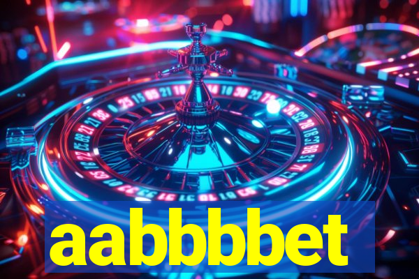 aabbbbet