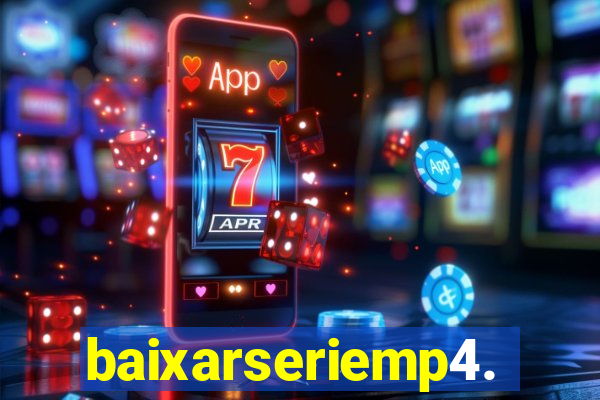 baixarseriemp4.mp