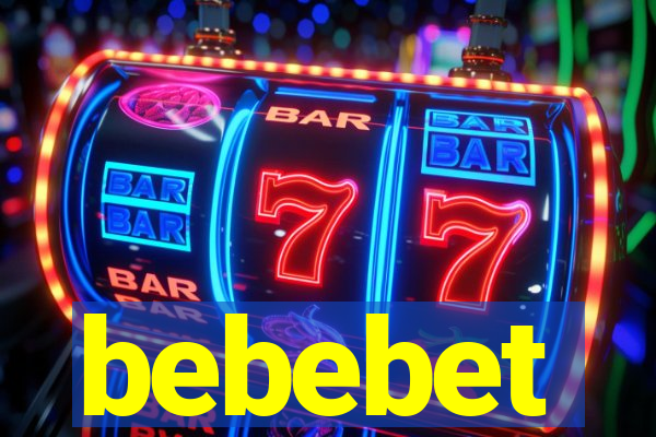 bebebet