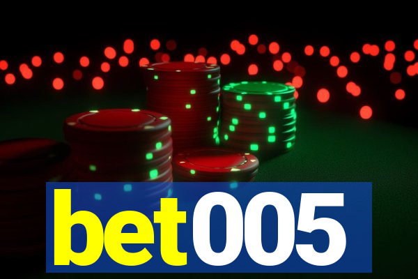 bet005