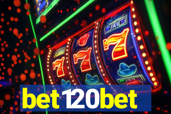 bet120bet