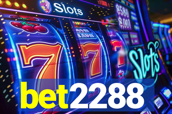 bet2288