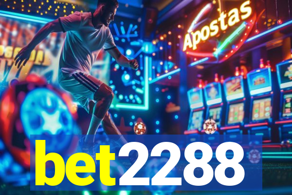 bet2288