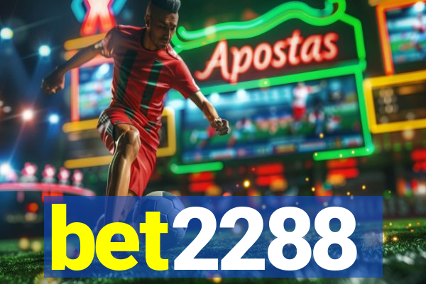 bet2288