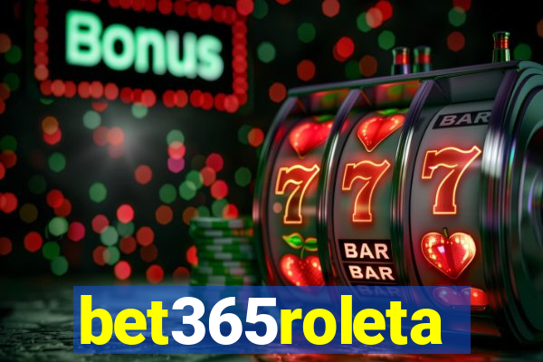 bet365roleta