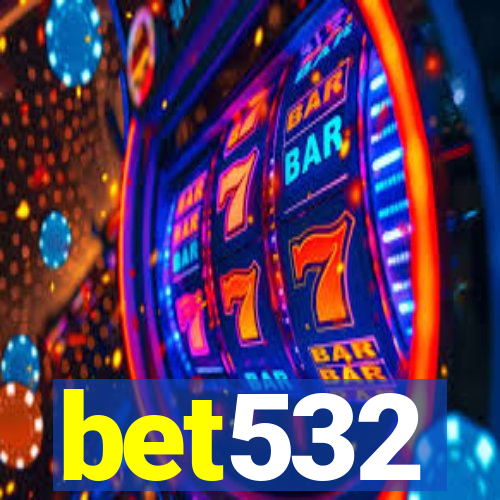 bet532