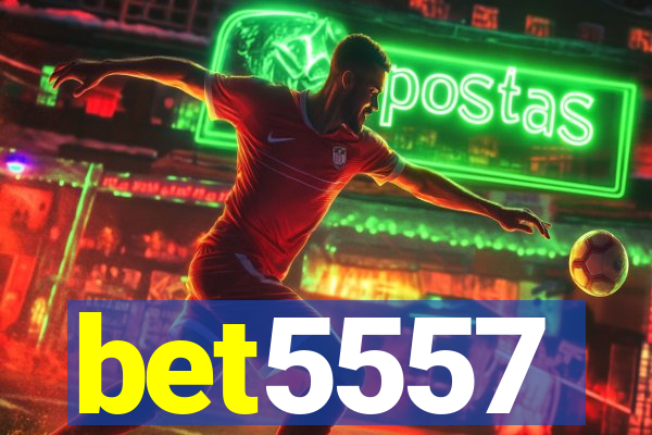 bet5557