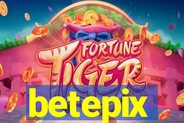 betepix