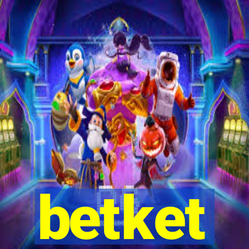 betket