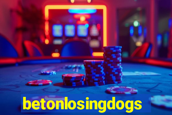 betonlosingdogs