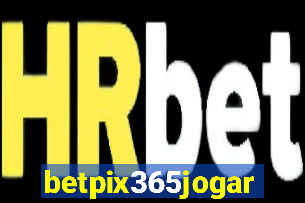 betpix365jogar