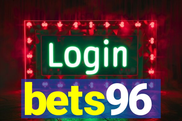 bets96