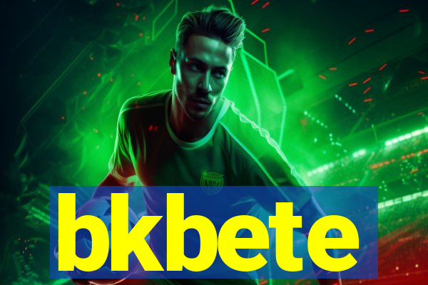 bkbete