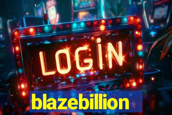 blazebillion