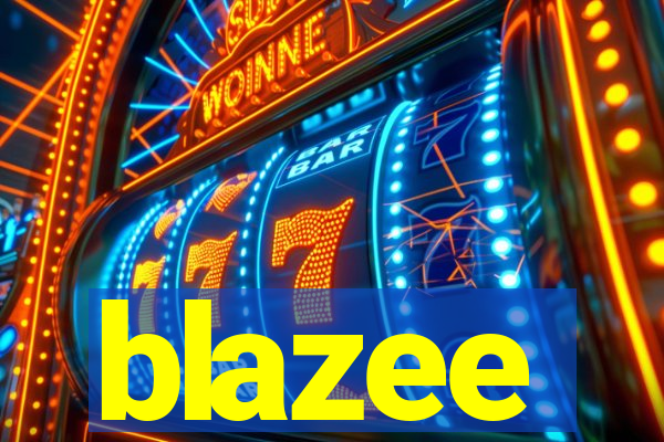 blazee