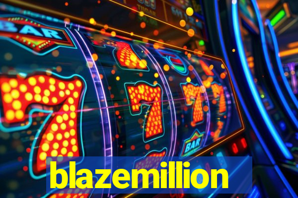 blazemillion