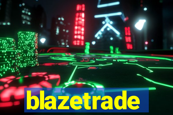 blazetrade