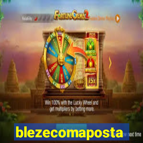 blezecomaposta