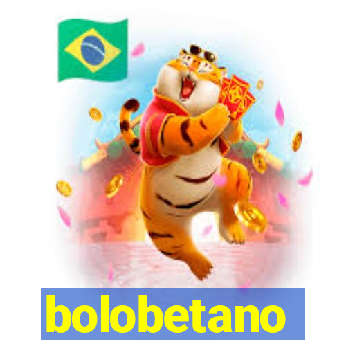 bolobetano