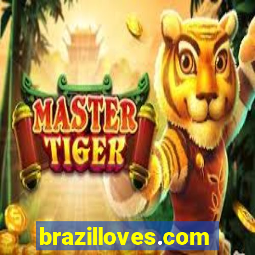 brazilloves.com