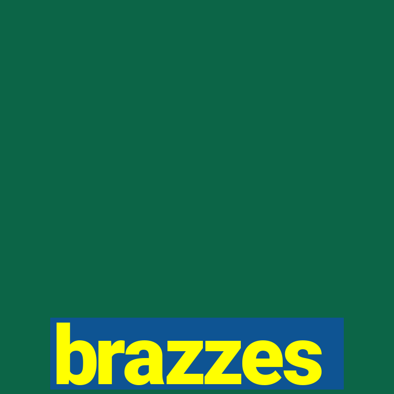 brazzes