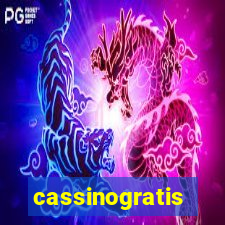 cassinogratis