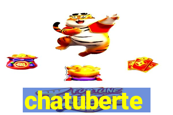 chatuberte