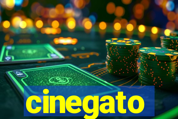 cinegato