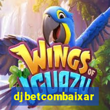 djbetcombaixar