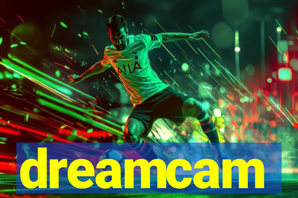 dreamcam