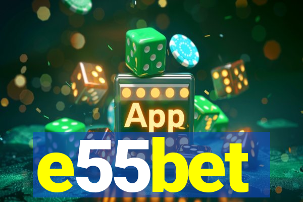 e55bet