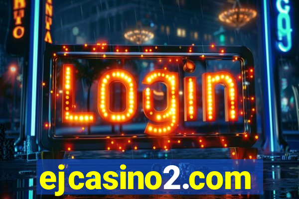 ejcasino2.com