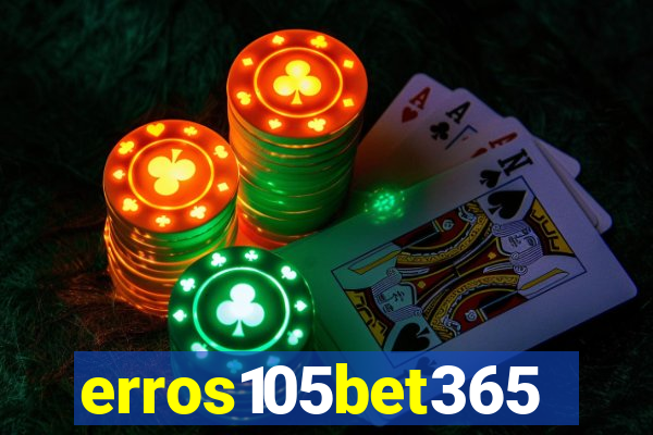 erros105bet365