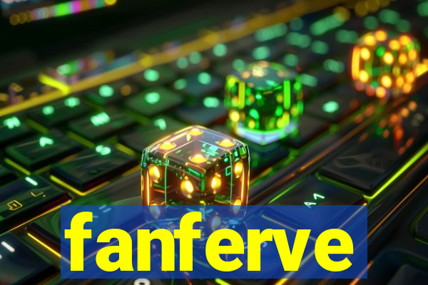 fanferve